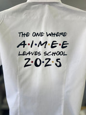 Personalised Friends Inspired School Leavers Shirt - Ink Stitch Press