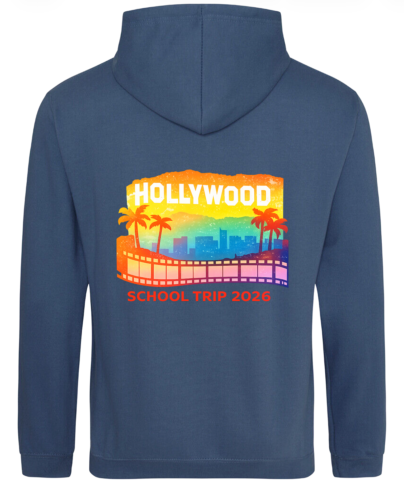 Blue hoodie with a colorful 'Hollywood School Trip 2026' design on the back