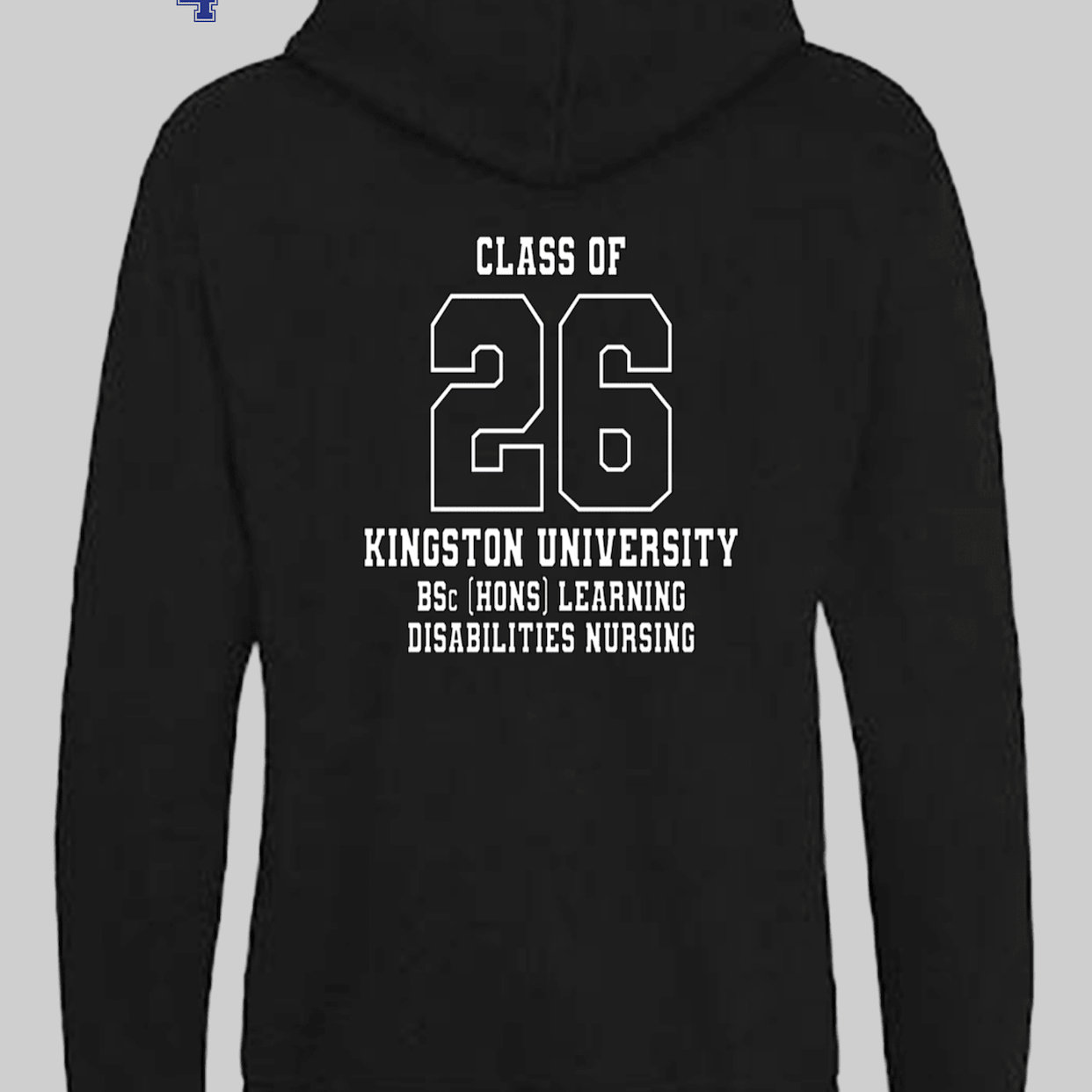Kingston University Hoodie Class of 2026 – BSc (Hons) Learning Disabilities Nursing - Ink Stitch Press