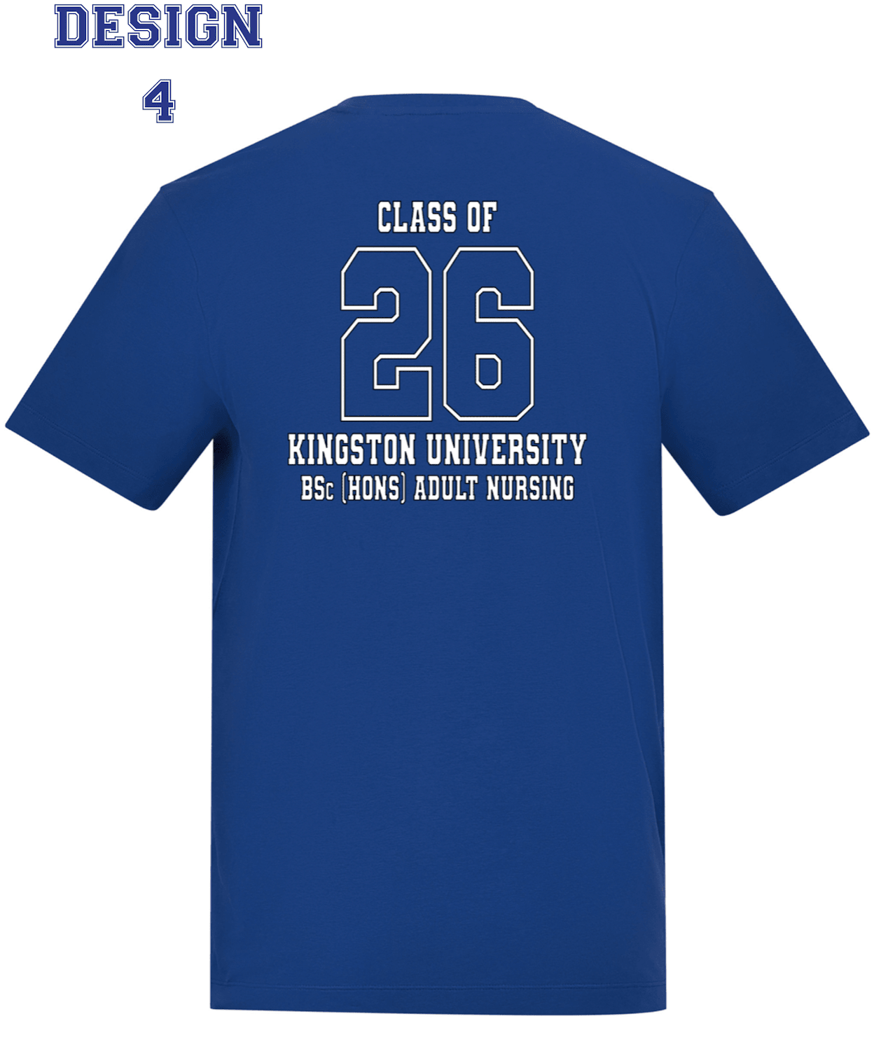 Kingston University T-Shirt Class of 2026 – BSc (Hons) Adult Nursing - Ink Stitch Press