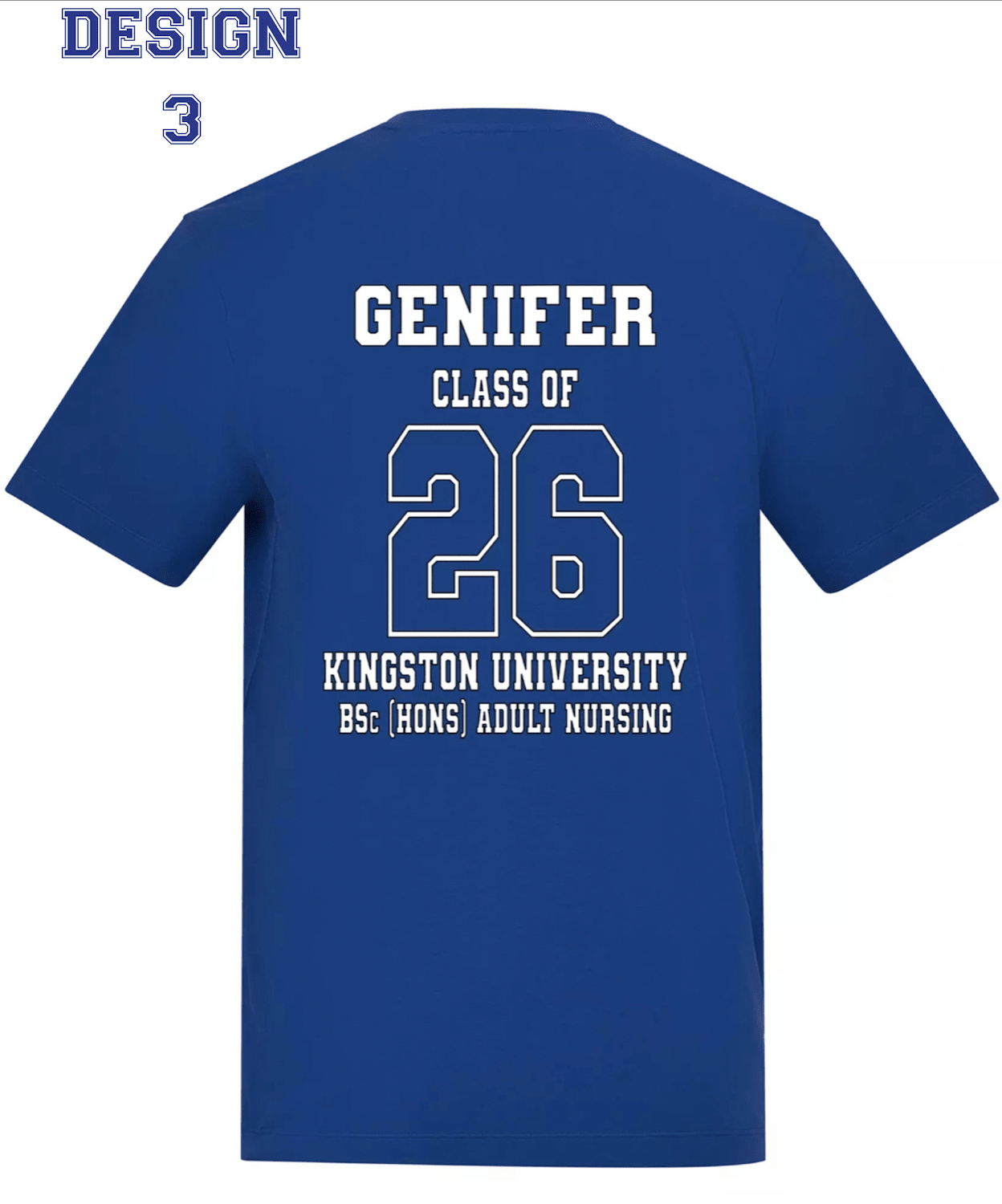 Kingston University T-Shirt Class of 2026 – BSc (Hons) Adult Nursing - Ink Stitch Press
